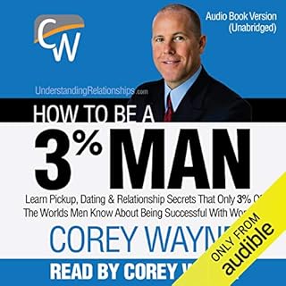 How to Be a 3% Man Audiobook By Corey Wayne cover art