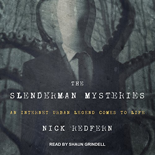 The Slenderman Mysteries Audiobook By Nick Redfern cover art