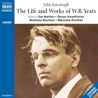 The Life and Works of William Butler Yeats Audiolibro Por Compiled by John Kavanagh arte de portada