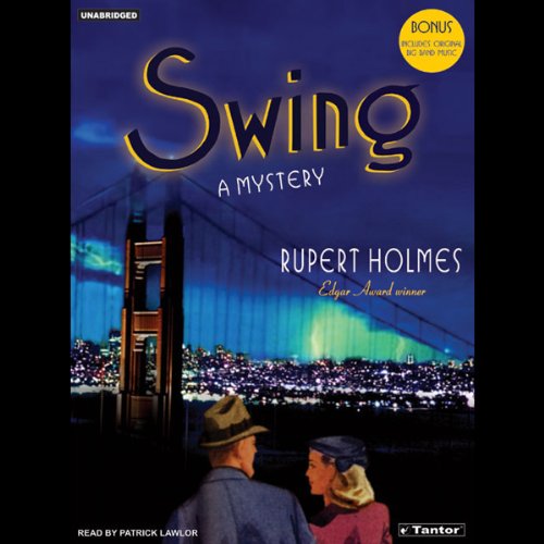 Swing Audiobook By Rupert Holmes cover art