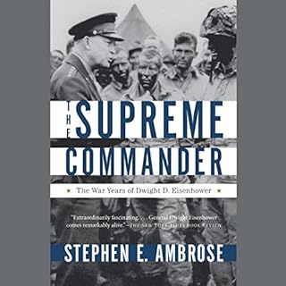 The Supreme Commander Audiobook By Stephen E. Ambrose cover art