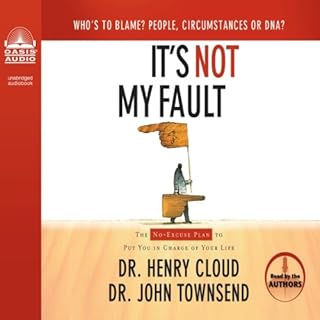 It's Not My Fault Audiolibro Por Henry Cloud, John Townsend arte de portada