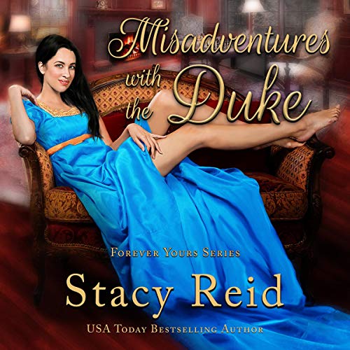 Misadventures with the Duke Audiobook By Stacy Reid cover art