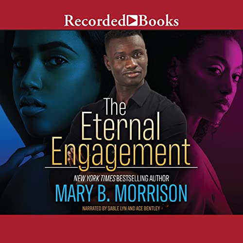 The Eternal Engagement Audiobook By Mary B. Morrison cover art