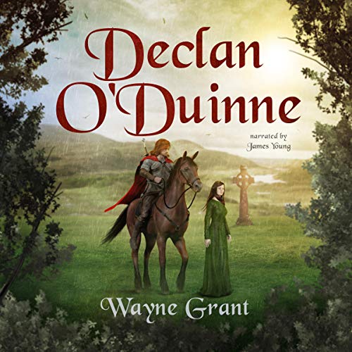 Declan O'Duinne Audiobook By Wayne Grant cover art