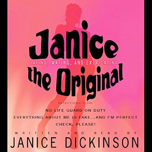 Janice the Original Audiobook By Janice Dickinson cover art