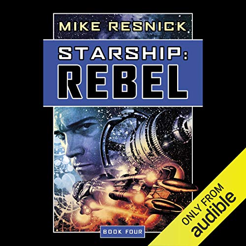 Page de couverture de Starship: Rebel