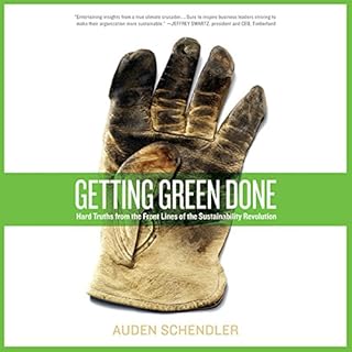 Getting Green Done Audiobook By Auden Schendler cover art