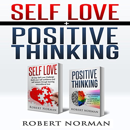 Positive Thinking & Self Love: 2 in 1 Book! Audiolibro Por Robert Norman arte de portada