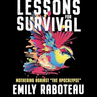 Lessons for Survival Audiolibro Por Emily Raboteau arte de portada