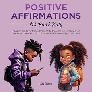 Positive Affirmations for Black Kids Audiobook By Nia Simone cover art