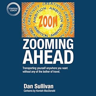 Zooming Ahead Audiolibro Por Dan Sullivan arte de portada