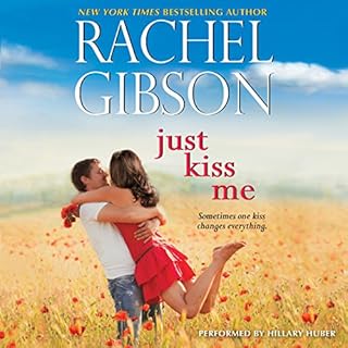 Just Kiss Me Audiobook By Rachel Gibson cover art