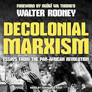 Decolonial Marxism Audiobook By Walter Rodney cover art