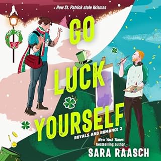 Go Luck Yourself Audiobook By Sara Raasch cover art