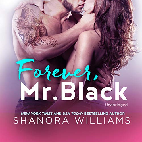 Forever, Mr. Black Audiobook By Shanora Williams cover art