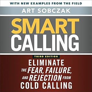 Smart Calling, 3rd Edition Audiobook By Art Sobczak cover art