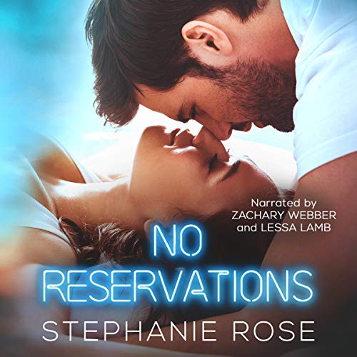 No Reservations Audiobook By Stephanie Rose cover art