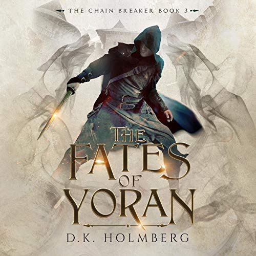 The Fates of Yoran Audiolibro Por D.K. Holmberg arte de portada