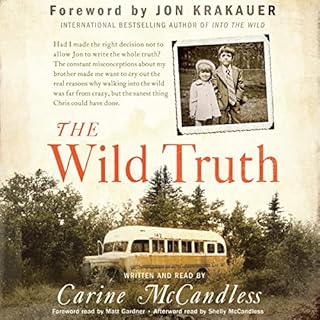 The Wild Truth Audiobook By Carine McCandless cover art