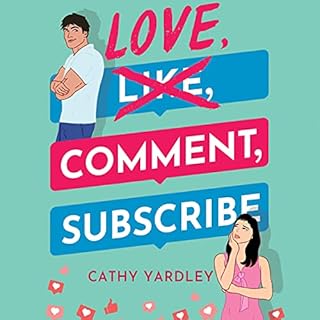 Love, Comment, Subscribe Audiolibro Por Cathy Yardley arte de portada