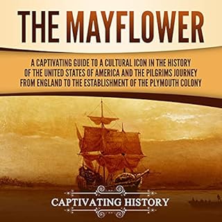 The Mayflower Audiobook By Captivating History cover art