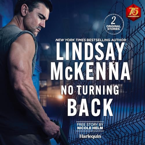 No Turning Back/Cold Case Investigation Audiobook By Nicole Helm, Lindsay McKenna cover art