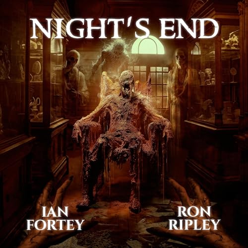 Night's End Audiolibro Por Ian Fortey, Ron Ripley, Scare Street arte de portada