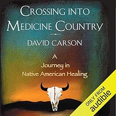 Crossing into Medicine Country cover art