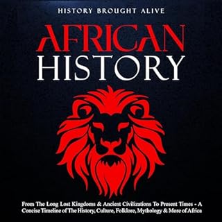 African History Audiobook By History Brought Alive cover art