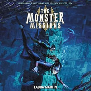 The Monster Missions Audiobook By Laura Martin cover art