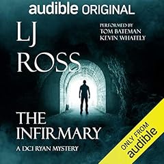 The Infirmary: A DCI Ryan Mystery (Multicast Drama) Titelbild