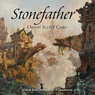 Stonefather Audiobook By Orson Scott Card cover art