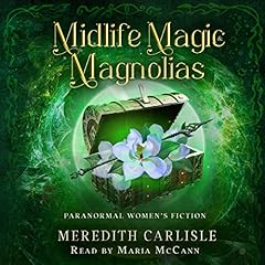 Midlife Magic & Magnolias cover art