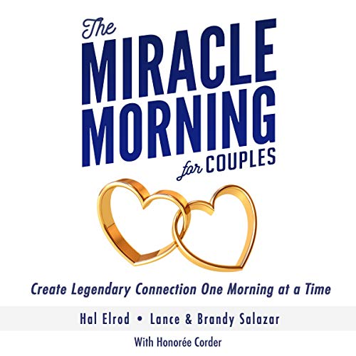 The Miracle Morning for Couples Audiolibro Por Hal Elrod, Lance Salazar, Brandy Salazar, Honoree Corder arte de portada