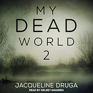 My Dead World 2 Audiobook By Jacqueline Druga cover art