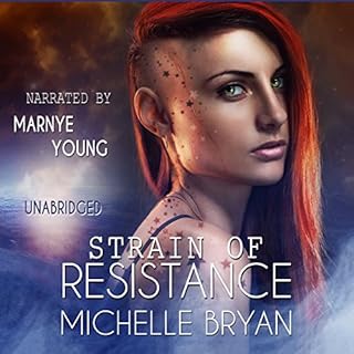 Strain of Resistance Audiobook By Michelle Bryan cover art