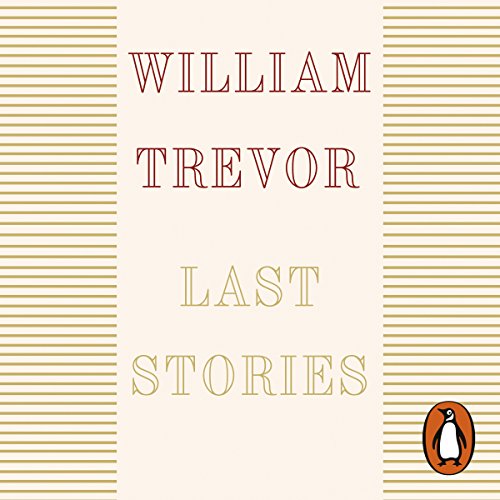 Last Stories Audiobook By William Trevor cover art