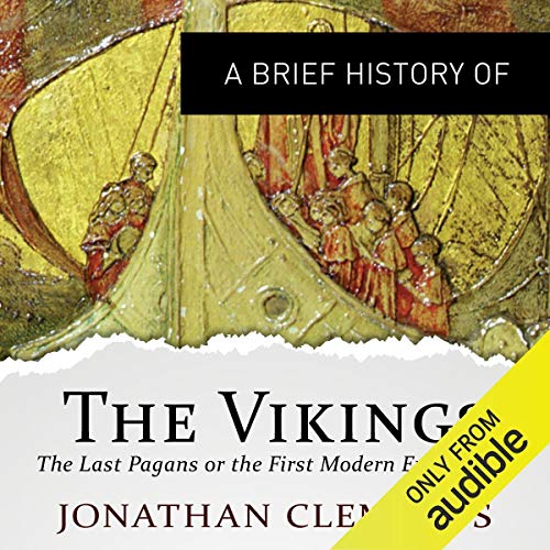 A Brief History of the Vikings Audiolibro Por Jonathan Clements arte de portada