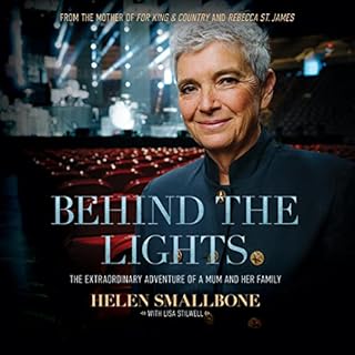 Behind the Lights Audiolibro Por Helen Smallbone, Lisa Stilwell, Rebecca St. James - foreword, David Smallbone arte de portad