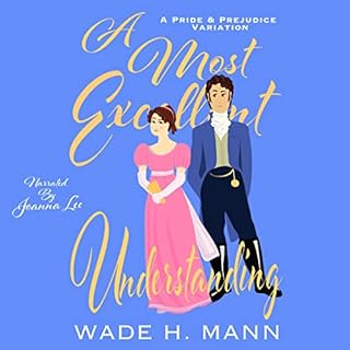 A Most Excellent Understanding Audiobook By Wade H. Mann cover art