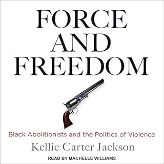 Force and Freedom Audiobook By Kellie Carter Jackson cover art