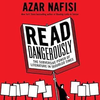 Read Dangerously Audiobook By Azar Nafisi cover art