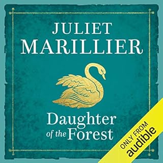 Daughter of the Forest Audiobook By Juliet Marillier cover art