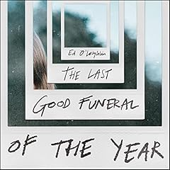 The Last Good Funeral of the Year cover art