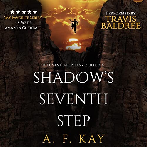 Shadow's Seventh Step Audiobook By A. F. Kay cover art