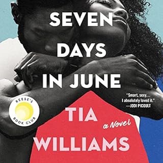 Seven Days in June Audiobook By Tia Williams cover art