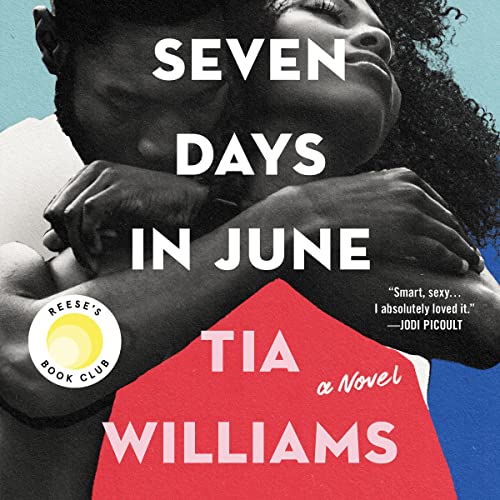 Seven Days in June Audiobook By Tia Williams cover art