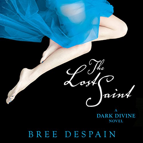 The Lost Saint Audiobook By Bree Despain cover art