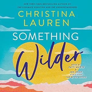 Something Wilder Audiobook By Christina Lauren cover art